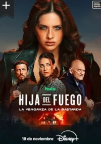 Дочь огня: месть бастарды (2025) постер